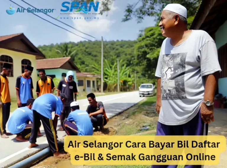 Air Selangor Cara Bayar Bil Daftar e-Bil & Semak Gangguan Online