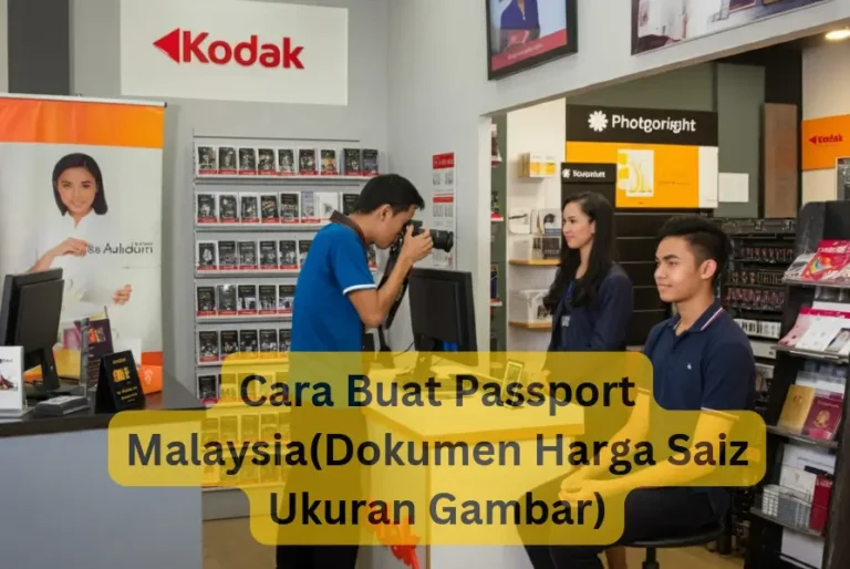 Cara Buat Passport Malaysia(Dokumen Harga Saiz Ukuran Gambar)