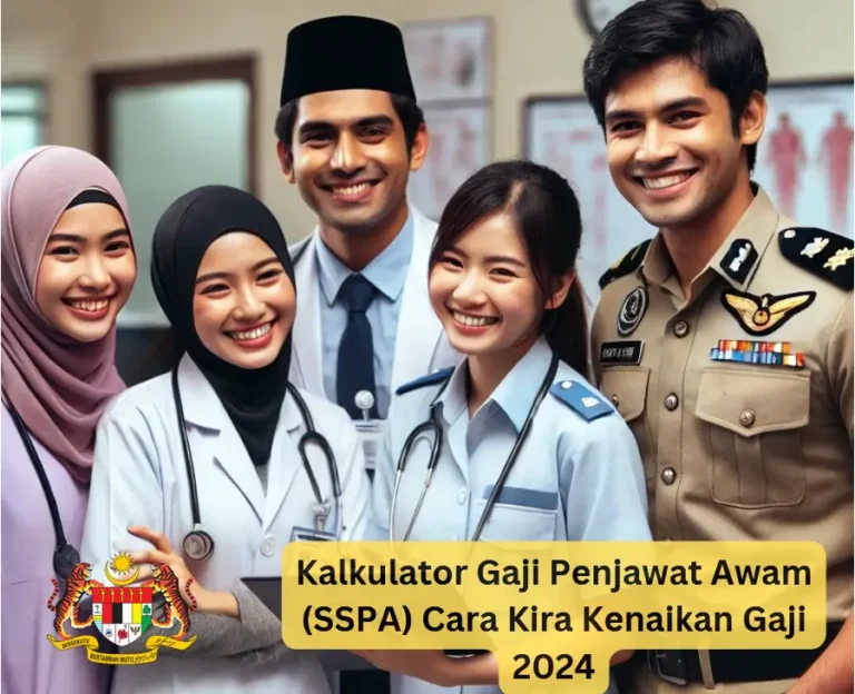 Kalkulator Gaji Penjawat Awam (SSPA) Cara Kira Kenaikan Gaji 2024