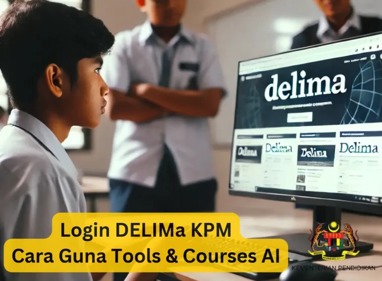 Login DELIMa KPM Cara Guna Tools & Courses AI