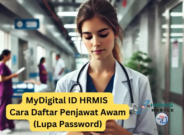 MyDigital ID HRMIS Cara Daftar Penjawat Awam(Lupa Password)