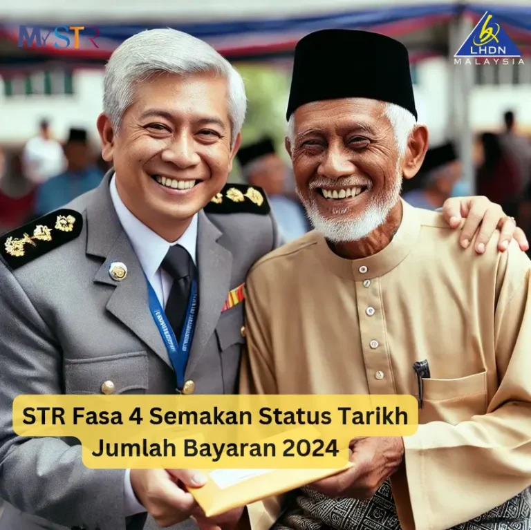 STR Fasa 4 Semakan Status Tarikh & Jumlah Bayaran 2024