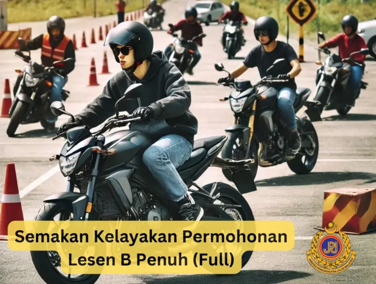 Semakan Kelayakan Permohonan Lesen B Penuh (Full)