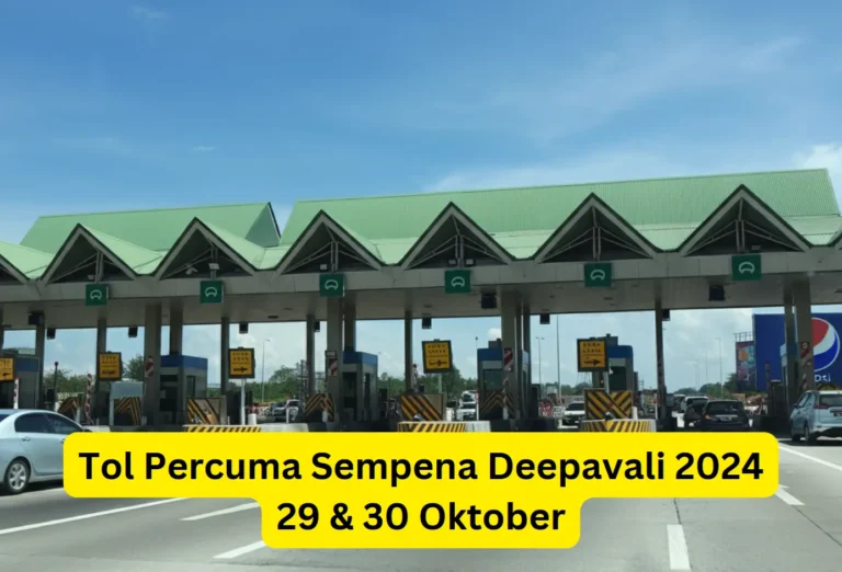 Tol Percuma Sempena Deepavali 2024 (29 & 30 Oktober)