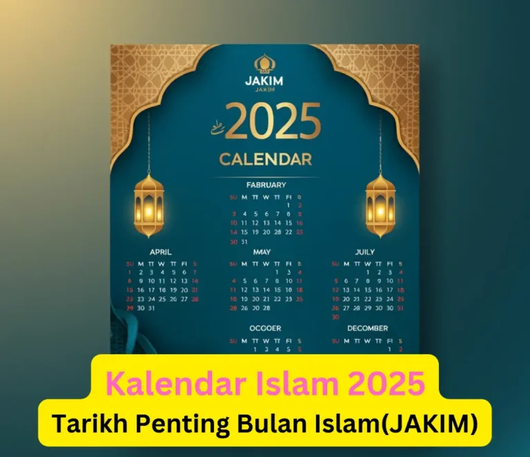 Kalendar Islam 2025 & Tarikh Penting Bulan Islam(JAKIM)